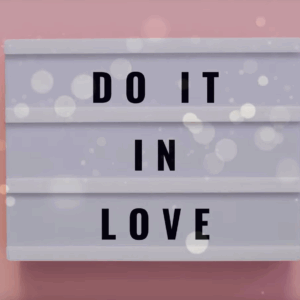Do it in Love Do it in Love - Chor